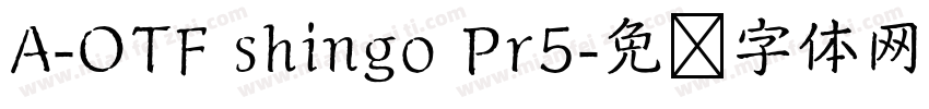 A-OTF shingo Pr5字体转换